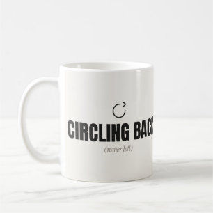 Café Taza Divertida de Oficina 'Volviendo en Círculo Nu