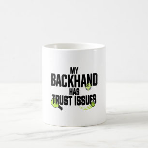 Café Taza divertida de Pickleball – Mi revés tiene prob