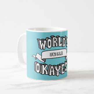 Café Taza divertida en blanco del texto de Okayest del