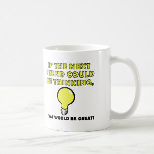 Café Taza divertida o taza de viaje Thinking Trend