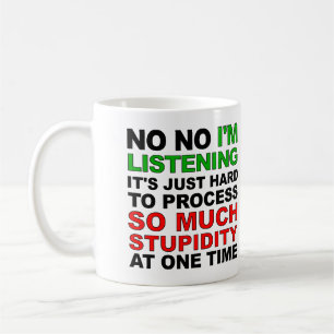 Café Taza divertida para tu estupidez o taza de viaje