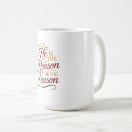 Café Taza Él es la Razón de la Temporada