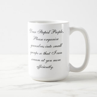 Café Taza estúpida de la eficacia de la gente