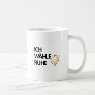 Café Taza Ich Wähle Ruhe – Cita alemana de autocuidado 