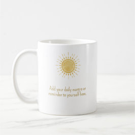 Café Taza Inspiradora de Mantra Diario Personalizado