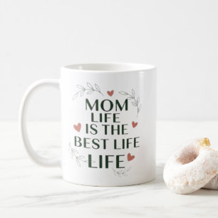 Café Taza La Vida De Mamá Es La Mejor Vida Taza Flora