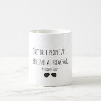 Café Taza literaria sarcástica del desayuno de la cita