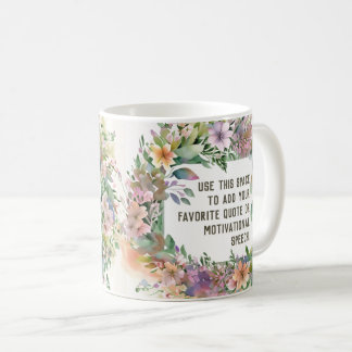 Café Taza Motivacional de Nombre de Flor Silvestre Past
