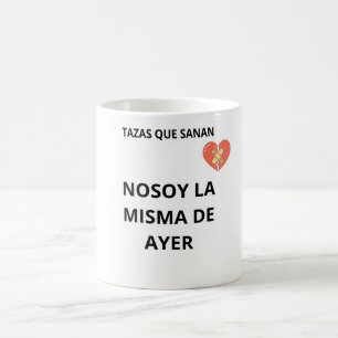 Café Taza No Soy La Misma De Ayer