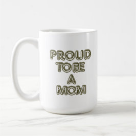 Café Taza Orgullosa De Ser Mamá