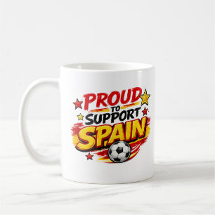 Café Taza ORGULLOSO DE APOYAR A ESPAÑA   Pie patriótico