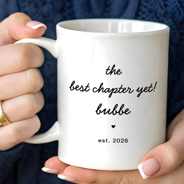 Café Taza Personalizada de Bubbe: El Mejor Capítulo Has (Subido por el creador)