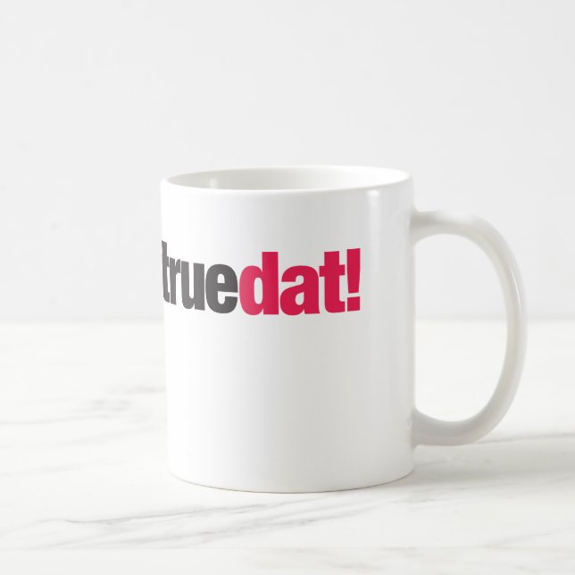 Café Taza verdadera de Dat (Derecha)