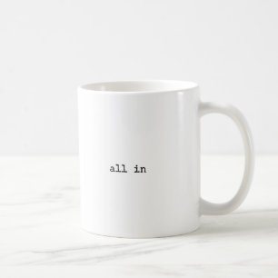 Café Todos en taza inspiradora de la novedad