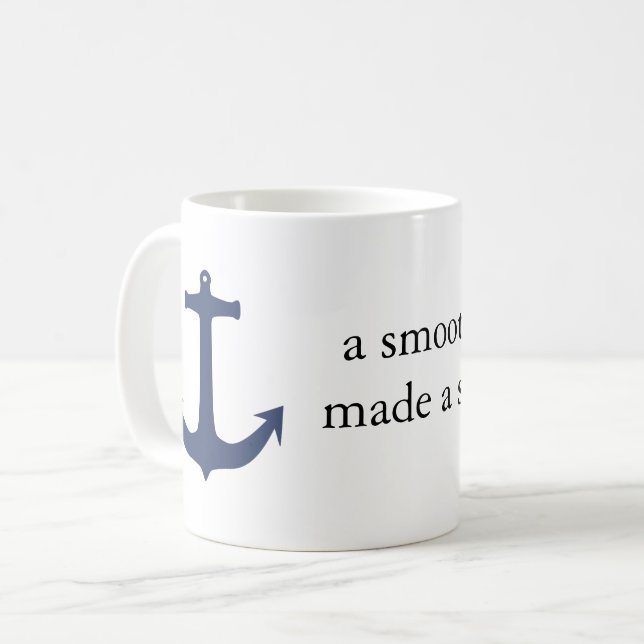 Café "un mar liso nunca hizo taza de un marinero (Anverso izquierdo)