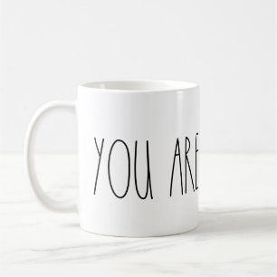 Café Usted es taza inspirada Dunn hermosa de Rae
