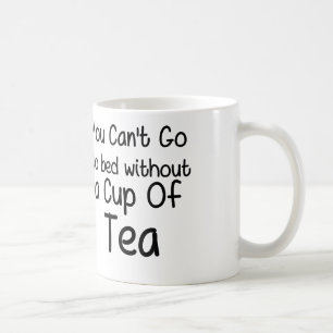 Café Usted no puede irse a la cama sin una taza de té