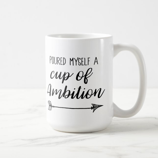 Café Vertido una taza de ambición (Derecha)