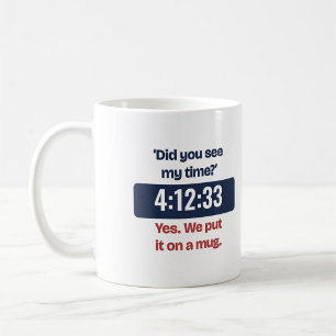 Café ¿Viste mi tiempo: Taza de maratón personalizada