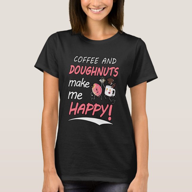 Café y donuts me hacen una camisa feliz (Anverso)