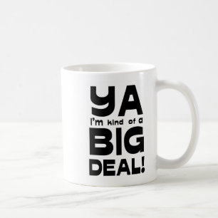 Café Ya soy un poco una taza de la gran cosa 2