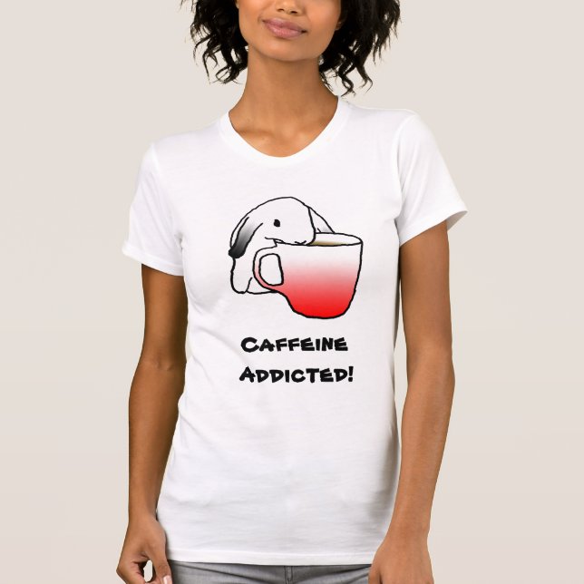 Cafeína Addictada! | Camiseta (Anverso)