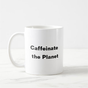 Caffeinate la taza de café Planet