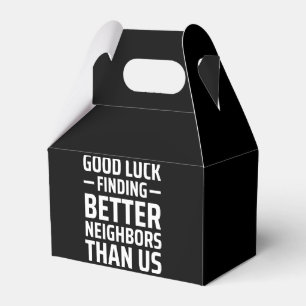 Caja Para Regalos buena suerte encontrando mejores vecinos que nosot