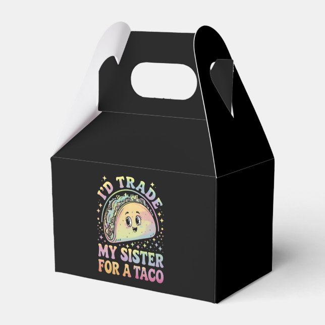 Caja Para Regalos Cambiaría a mi hermana por un Taco Cinco De Mayo (Front Side)