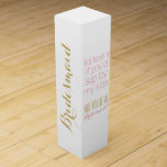 Caja Para Vino ¿Serás mi novia?<br><div class="desc">¿Serás mi dama de honor? - divertida y moderna caja de regalo para invitaciones al vino de la fiesta nupcial dorada, blanca y rosa.</div>