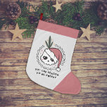 Calcetín Navideño Grande Esta Es La Temporada De Ser Espeluznante<br><div class="desc">Esta Es La Temporada De Ser Espeluznante</div>