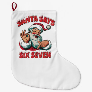 Calcetín Navideño Grande Papá Noel Dice Seis Siete 6 7 Navidad Santa Claus