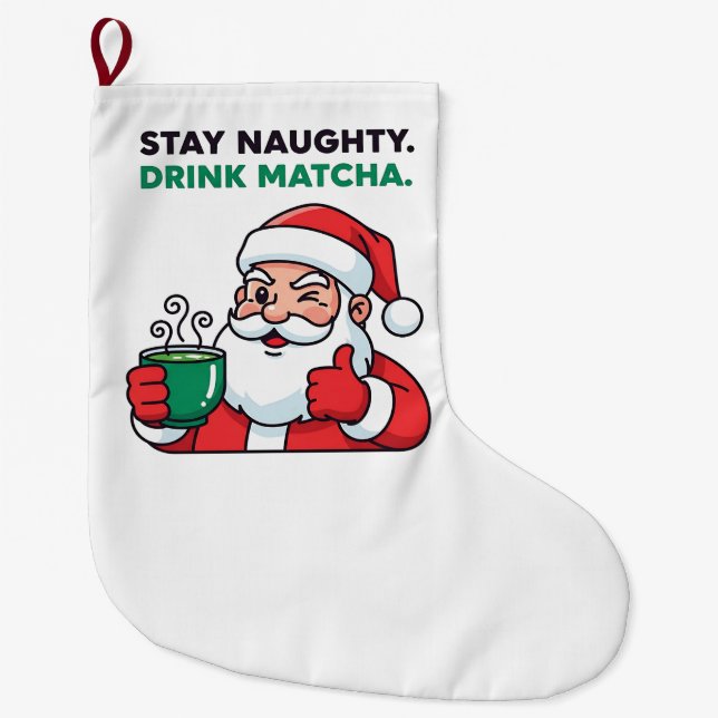 Calcetín Navideño Grande Stay Naughink Drink Matcha Green Navidades (Anverso)