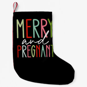 Calcetín Navideño Pequeño Alegre y Embarazada Embarazo Navidad Mamá