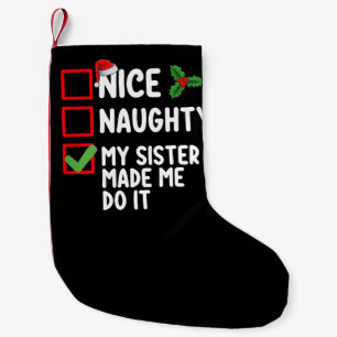 Calcetín Navideño Pequeño Bonita traviesa mi hermana me hizo hacerlo Navidad