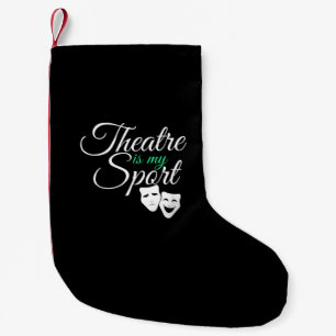 Calcetín Navideño Pequeño El teatro es mi actor musical de teatro Sport Tee