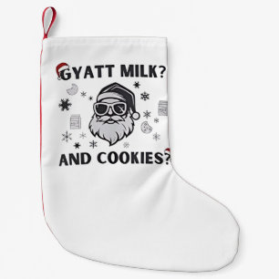 Calcetín Navideño Pequeño Gyatt Milk and Cookies Funny Santa Gen Alpha