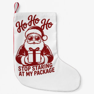 Calcetín Navideño Pequeño Ho Ho Ho Deja De Mirar Mi Paquete Snarky Navidad