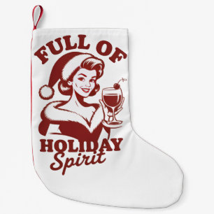 Calcetín Navideño Pequeño Lleno de espíritu navideño vino snarky Navidad Xma