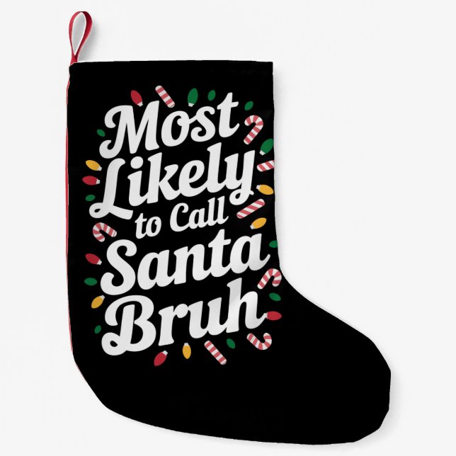 Calcetín Navideño Pequeño Probablemente los navidades llamen a la familia Sa (Anverso)