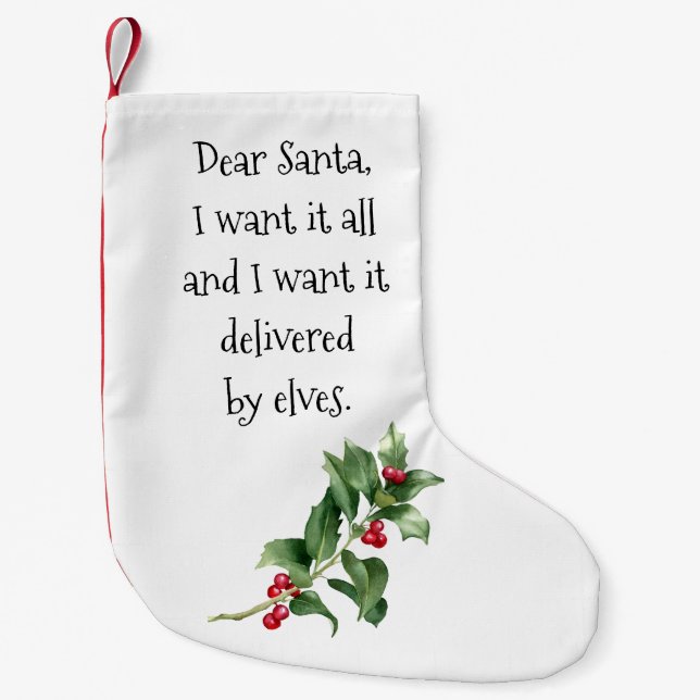 Calcetín Navideño Pequeño Querido Papá Noel, lo quiero todo y lo quiero entr (Anverso)