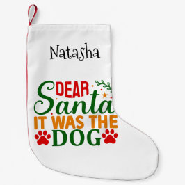 Calcetín Navideño Pequeño Querido Santa, era el perro con pinturas