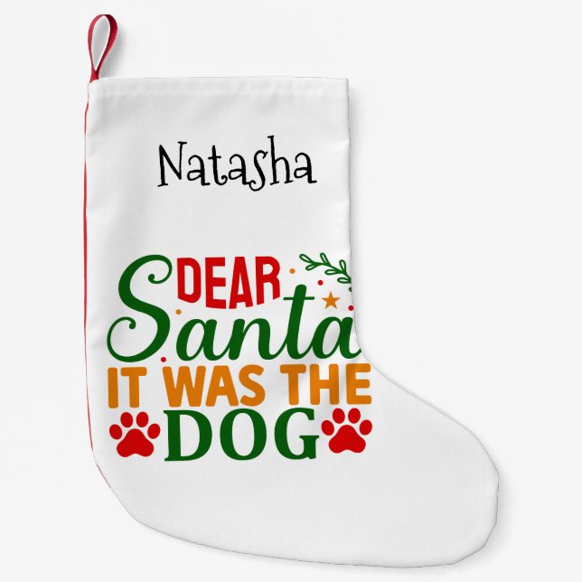 Calcetín Navideño Pequeño Querido Santa, era el perro con pinturas (Anverso)