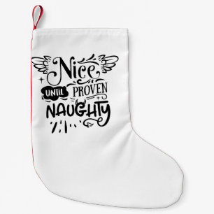 Calcetín Navideño Pequeño Santa Divertido Hasta que se Prueba Travieso Navid