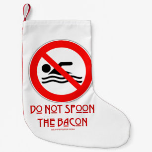 Calcetín Navideño Pequeño SlipperyJoe's Do Not Spoon Bacon red Advertencia m