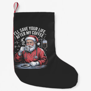Calcetín Navideño Pequeño Te salvaré la vida después de mi café Santa Navida