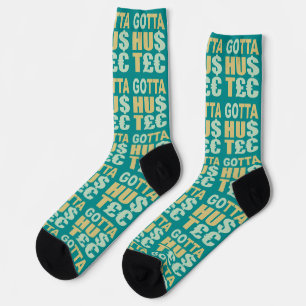 CALCETINES GOTTA HUSTLE / HU$T£€