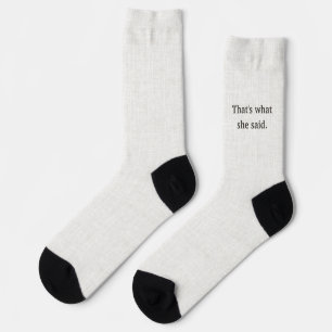 Calcetines Letras negras sobre lino, Eso es lo que ella dijo 