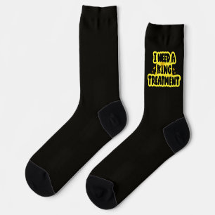 Calcetines Necesito Un Tratamiento De Rey