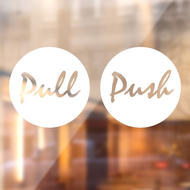 Calcomanía Blanca de Ventana de Negocios PUSH de L (Modern, script Push et Pull shop door window cling. Make your first impression stick!)